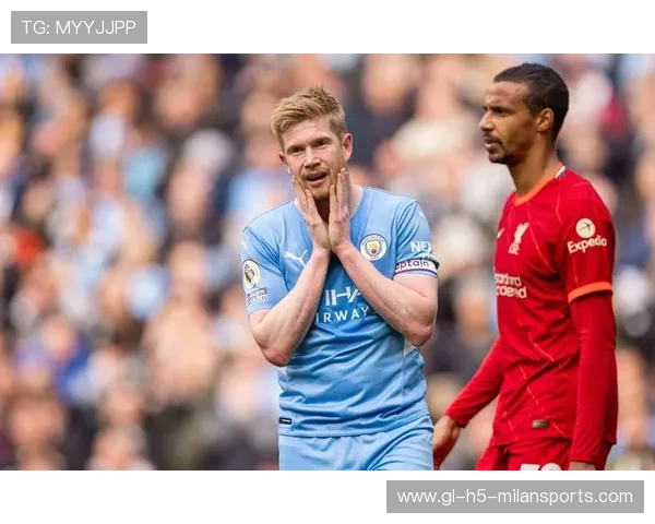 曼城与利物浦主教练战术对决深度分析与比赛全景解析 曼城与利物浦主教练战术对决深度分析与比赛全景解析