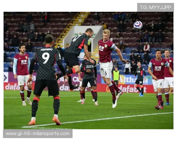 西汉姆联与伯恩利比赛技术分析及关键数据对比 西汉姆联与伯恩利比赛技术分析及关键数据对比